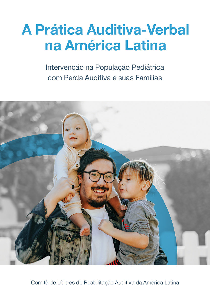 A Prática Auditivo-Verbal na América Latina - BR