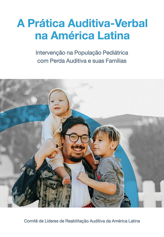A Prática Auditivo-Verbal na América Latina - BR